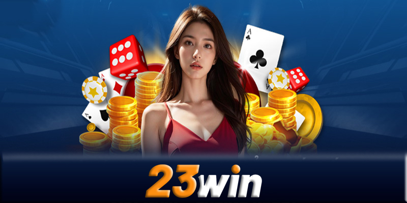 Hướng dẫn 23win - Hướng dẫn chinh phục game casino ở 23win